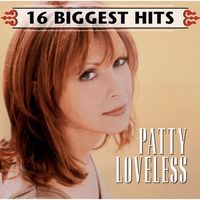 Patty Loveless - 16 Biggest Hits